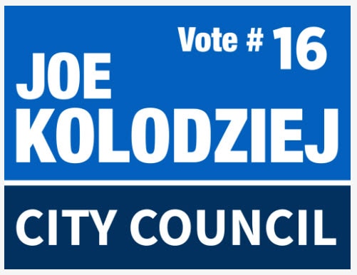 Joe Kolodziej campaign lawn sign